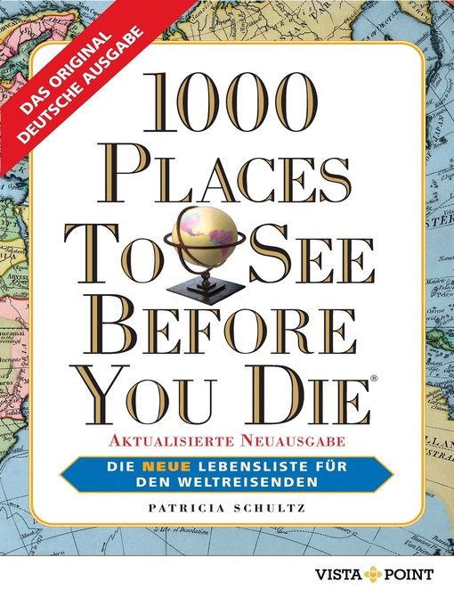 Title details for 1000 Places to See Before You Die by Patricia Schultz - Available